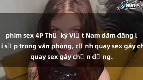phim sex 4P Thư ký Việt Nam dâm đãng làm tình với sếp trong văn phòng, cảnh quay sex gây chấn động.