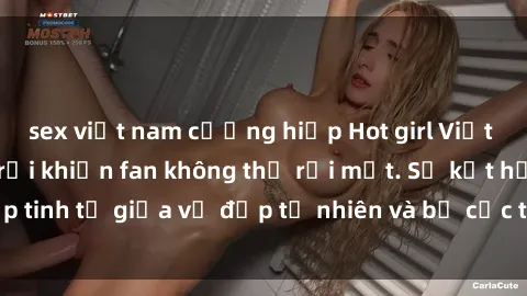 sex việt nam cưỡng hiếp Hot girl Việt khoe body ngoài trời khiến fan không thể rời mắt. Sự kết hợp tinh tế giữa vẻ đẹp tự nhiên và bố cục tuyệt vời đầy gợi cảm.